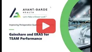 Gainsharing and ERAS – Aligning Incentives and Improving Outcomes