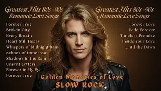 Greatest Hits 80s 90s Romantic Love Songs | Timeless Soft Rock Playlist | When Love Never Fades
