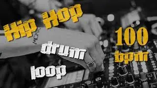 Hip Hop #2 Drum Loop - 100 bpm
