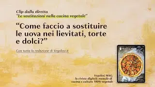 Come sostituire le uova nei dolci vegani?