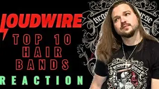Топ-10 глэм-рок групп по версии Loudwire — моя реакция