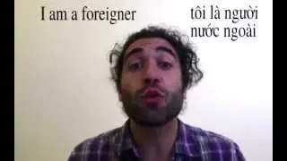 Learn Vietnamese, I am a foreigner, toi la nguoi nuoc ngoai