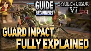 Механика удара стража SoulCalibur VI: полное объяснение руководства для начинающих