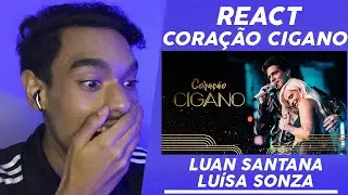 React Luan Santana - CORAÇÃO CIGANO feat Luísa Sonza (LUAN CITY)