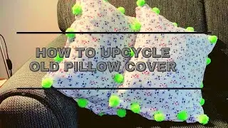 Upcycle old Pillow Cover for Spring decor 2021 | DIY Throw Pillow | No Sew Cushion Cover