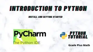 Python Introduction & Install