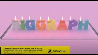 SIGGRAPH 2021: Technical Papers Preview Trailer