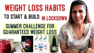 Daily Weight Loss Habits to Start & Build in LockDown | May Challenge for Guaranteed Weight Loss