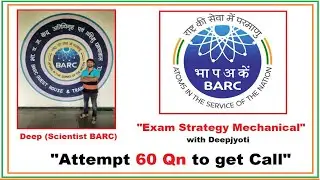 BARC Exam Strategy with Deepjyoti | Mechanical |  BARC Recruitment 2021 | Scientific Officer Posts