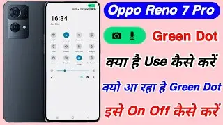 how to disable green dot in oppo reno 7 pro ।। oppo Reno 7 pro green dot band kaise kare
