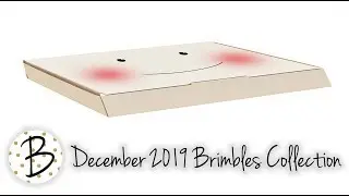 December 2019 Brimbles Box Unboxing & a look at the collection (Ad)