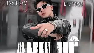 Double V - ANH KỆ | Official Music Video
