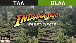 Indiana Jones And The Great Circle &mdash; TAA vs DLAA Graphics Comparison 1440p