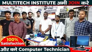 Desktop repairing course ! students Review! computer repair course! MULTITECH INSTITUTE