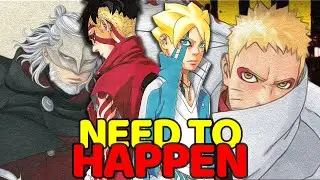 Top 5 Things that NEED to happen during the Boruto Time Skip...