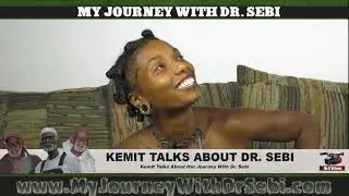 Dr. Sebi's Friend Kemit Talks About Her Journey With Him (Part 1)