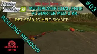 FS25 - MULTYPLAYER CHALLENGE - EPO3