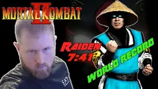 ШОКИРУЮЩИЙ мировой рекорд скорости прохождения Mortal Kombat II! Райден за 7:41 [БЕЗУМИЕ]