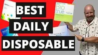 What is the Best Daily Contact Lenses?  An Eye Doctors Review