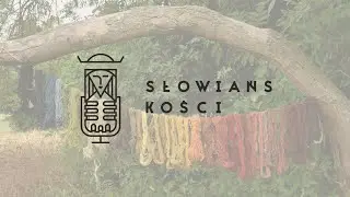 Słowiańskości 27: Farbowanie tkanin