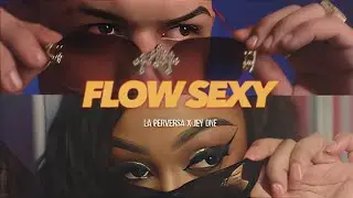Flow Sexy - La Perversa ❌ @jeyoneni2ni3 (Video Oficial) @mapanegromusiic