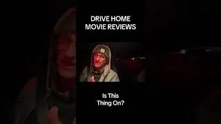 Is This Thing On? - DRIVE HOME MOVIE REVIEWS