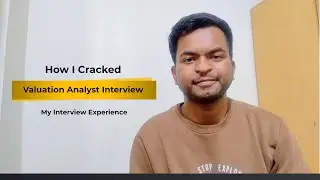 How I Cracked the Valuation Analyst Interview | Preparation Tips to Clear Any Finance Interview