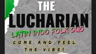 The Lucharian LIVE - @Unity Centre Lewes - 31st of March 2023