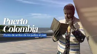 Puerto Colombia y las migraciones jud&iacute;as