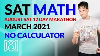 SAT Math: March 2021 OFFICIAL TEST No Calculator (In Real Time)