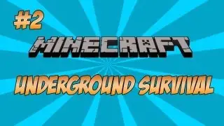 UNDERGROUND SURVIVAL w/Steph - 2 - TREE GROWTH!