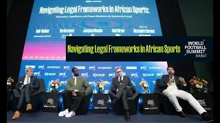 Navigating Legal Frameworks in African Sports - WFS Rabat 2025