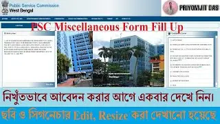 PSC Miscellaneous 2023 Form Fill Up Full Process in Details STEP BY STEP #Priyomjit_sir