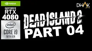 DEAD ISLAND 2 - PC Walkthrough Gameplay Part 4 - CALL THE CAVALRY