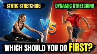 Static Stretching vs Dynamic Stretching: Which One Should You Do First?|Zeenad Learning Hub