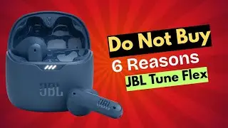 Stop! Don&rsquo;t Buy JBL Tune Flex Before Watching This Brutal Review!