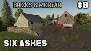 SIX ASHES #8 / BRICKS & MORTAR / Farming Simulator 19 PS4 Let's Play FS19.
