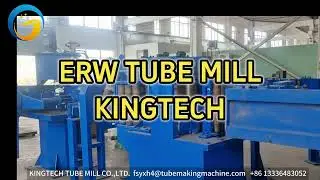 ERW Tube Mill | High Frequency Tube Mill | KINGTECH TUBE MILL