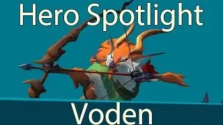 Gigantic Hero Spotlight - Voden