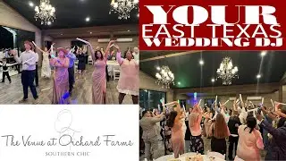 The Venue at Orchard Ranch Troup Texas Wedding DJ East Texas fun