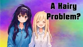 The Boyish Girlfriend and her hair problems.  [manga dub]