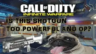 IS THIS SHOTGUN TOO POWERFUL & OP? INFINITE WARFARE***