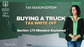 Buying a Truck for Business? Tax Write Off Truth, Section 179 Mistakes Explained
