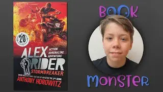 BOOKMONSTER | Alex Rider - Stormbreaker (Book 1) | By Anthony Horowitz | Book review