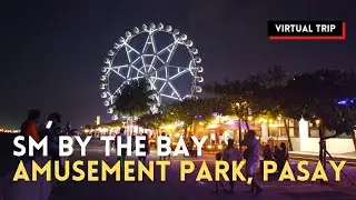 SM BY THE BAY Night Walking Tour | SM MALL OF ASIA, Pasay City, Metro Manila, Philippines