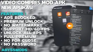 VIDEO COMPRESSOR MOD APK TERBARU | UPDATE | NO WATERMARK| FULL PREMIUM| SUPPORT RESOLUSI HD / 60 FPS