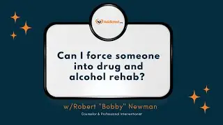 Forcing Someone into Treatment