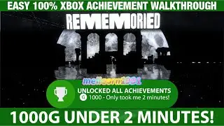 Rememoried 🏆Easy 1000G Achievements under 2mins! 🏆 🎮 Xbox Achievement 100% Walkthrough