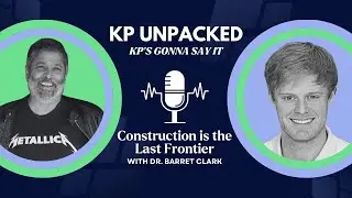 How AI And Robotics Can Finally Fix Construction | #kpunpacked #podcast