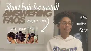 So… About That Loc Install | Answering Your FAQs + 3 Helpful Tips for Starting on Short Hair